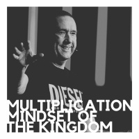 The Multiplication Mindset Of The Kingdom With Phil Wilthew 14.4.24
