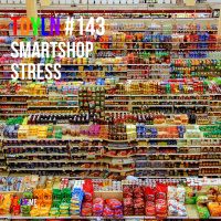 TDYLN 0143 – SmartShop Stress (12 August 2020)
