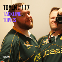 TDYLN 0117 – Tackling Topics (10 July 2019)