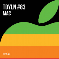 TDYLN 0083 – Mac (30 June 2017)