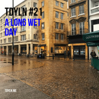 TDYLN 0021 – A Long Wet Day (30 May 2013)