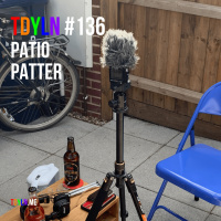 TDYLN 0136 – Patio Patter (21 June 2020)
