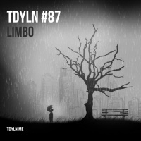TDYLN 0087 – Limbo (12 Sept 2017)