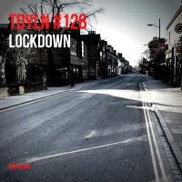 TDYLN 0128 – Lockdown (30 March 2020)