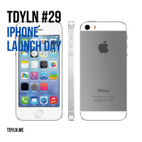 TDYLN 0029 – iPhone Launch Day (24 Sept 13)
