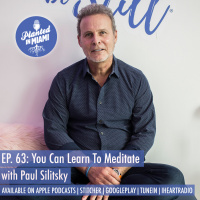 You Can Learn To Meditate with Paul Silitsky