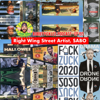 Right Wing Street Artist — SABO | Bobby Pickles’ Podcast™️ Ep 195