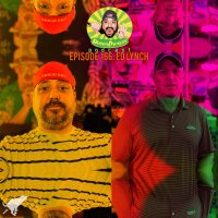 Edward Lynch | Bobby Pickles Podcast™️ Ep 166