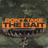 The Bait Is Everywhere