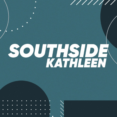 Southside Kathleen