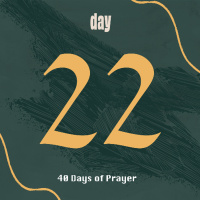 Sacred Season || Daily Prayers for Lent || Day 22