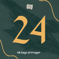 Sacred Season || Daily Prayers for Lent || Day 24