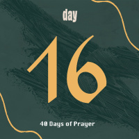 Sacred Season || Daily Prayers for Lent || Day 16