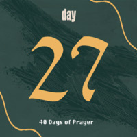 SACRED SEASON || Daily Prayers for Lent || Day 27