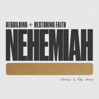 NEHEMIAH || What Breaks Your Heart?