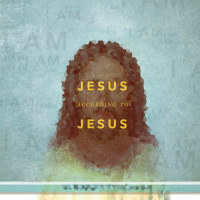 Jesus According To Jesus - Pt. 2 - April 19, 2015