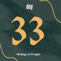 SACRED SEASON || Daily Prayers for Lent || Day 33