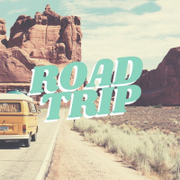 Road Trip (Fathers Day) - Week 3 - June 19, 2022