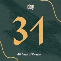 SACRED SEASON || Daily Prayers for Lent || Day 31