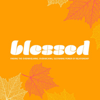 BLESSED - The Blessed Storehouse