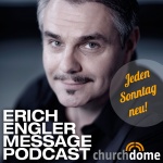 Erich Engler Message Podcast - Grace Family Church