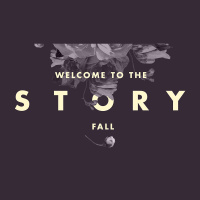 Welcome to the Story: Fall