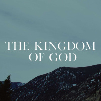 The Kingdom of God