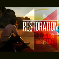 Restoration: But Can God Forgive Me? - But I Denied and Cursed Him - Audio