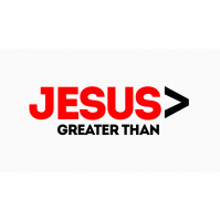 Jesus > Greater Than - The Greater Sacrifice - Audio