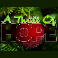 A Thrill of Hope - Christ is Our Hope - Audio