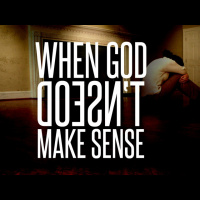 When God Doesnt Make Sense - When Pride Becomes My Passion - Audio