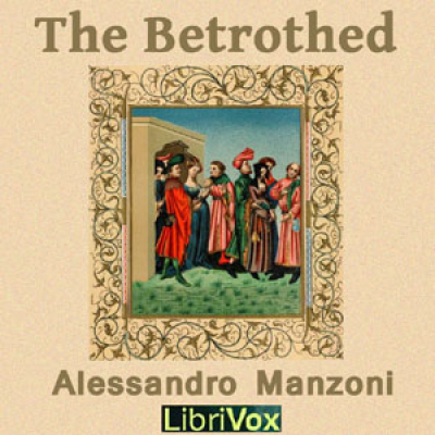 Betrothed (I Promessi Sposi), The by MANZONI, Alessandro