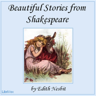 Beautiful Stories from Shakespeare by NESBIT, E.