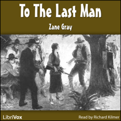 To the Last Man by GREY, Zane