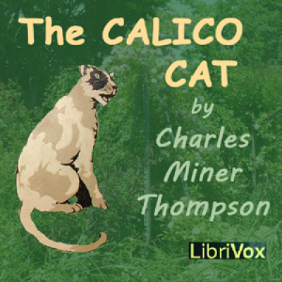 Calico Cat (version 2), The by THOMPSON, Charles Miner