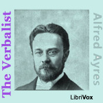Verbalist, The by AYRES, Alfred