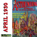 Astounding Stories 04, April 1930 by Various Authors