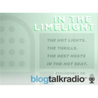 Blogtalkradio In The Limelight