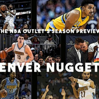 THE NBA OUTLET PREVIEW SERIES: DENVER NUGGETS