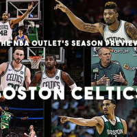 THE NBA OUTLET PREVIEW SERIES: BOSTON CELTICS