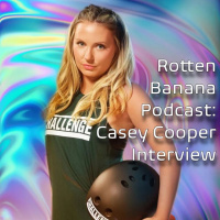 Rotten Banana Podcast: Casey Cooper Interview