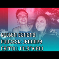 Rotten Banana Podcast: Ramblin Man (ft. Jemmye Carroll)