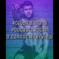 Rotten Banana Podcast: Rogan OConnor Interview