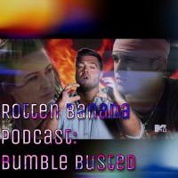 Rotten Banana Podcast: Bumble Busted (War of the Worlds)