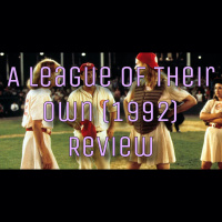 A League of Their Own (1992) Review