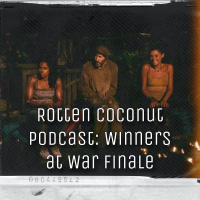 Rotten Coconut Podcast: Survivor Winners at War FINALE