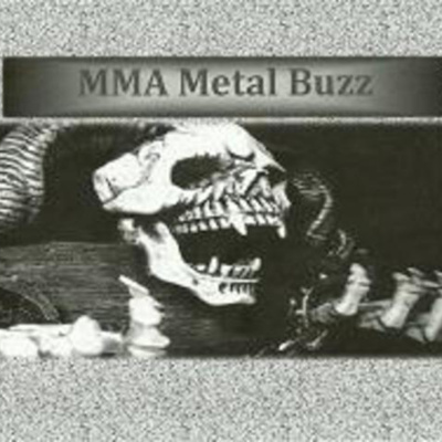 Mma Metal Buzz Podcast