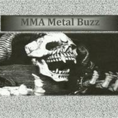 Mma Metal Buzz Podcast