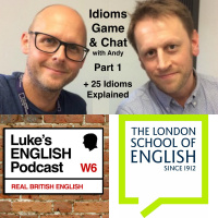 519. Idioms Game amp Chat (with Andy Johnson) + 25 Idioms Explained