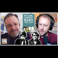 807. Dylan, Lennon, Marx amp God (with Jon Stewart PhD)